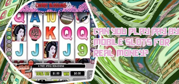 Mobile slots real money