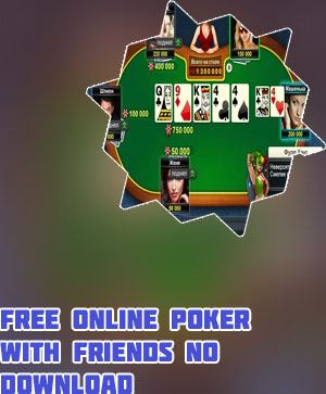 Online poker with friends with video